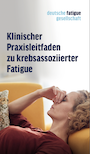 Flyer Praxisleitfaden zu krebsassoziierter Fatigue